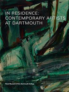 Cover of In Residence: Contemporary Artists at Dartmouth