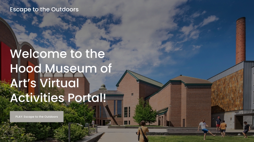 Screenshot of the Hood Museum's Virtual Activities Portal. We recently launched Escape to the Outdoors, a fully digital escape room-style game featuring works of public art on Dartmouth's campus.